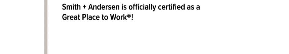In 2023, S+A is officially certified as a Great Place to Work!